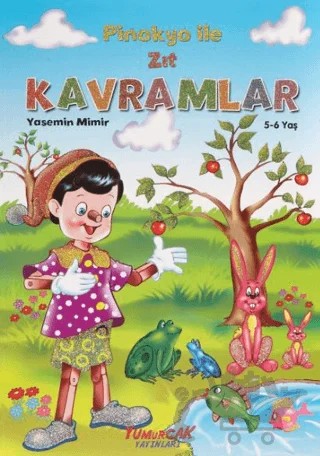 Pinokyo İle Zıt Kavramlar – Yasemin Mimir – Yumurcak Yayınları kitap kapağı