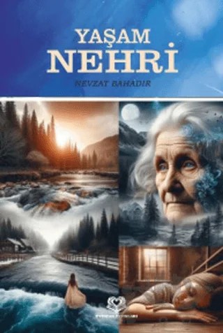 Yaşam Nehri – Nevzat Bahadır – Evincan Yayınları kitap kapağı