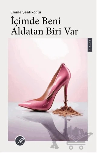 İçimde Beni Aldatan Biri Var – Emine Şenlikoğlu – TK Yayınevi kitap kapağı