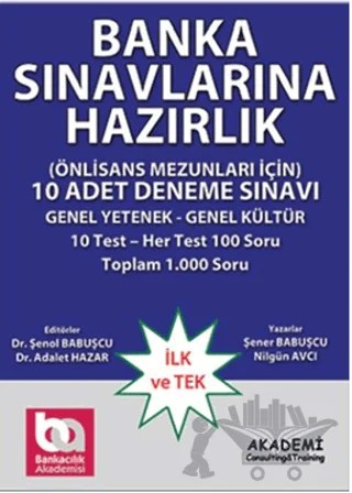 Banka Sınavlarına Hazırlık 10 Adet Deneme Sınavı (Önlisans Mezunları İçin) – Nilgün Avcı, Şener Babuşçu – Akademi Consulting Training kitap kapağı