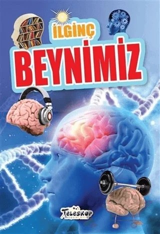 İlginç Beynimiz – Muhammet Cüneyt Özcan – Teleskop Popüler Bilim kitap kapağı