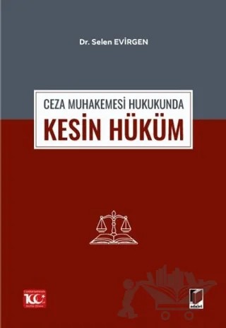 Ceza Muhakemesi Hukukunda Kesin Hüküm – Selen Evirgen – Adalet Yayınevi kitap kapağı