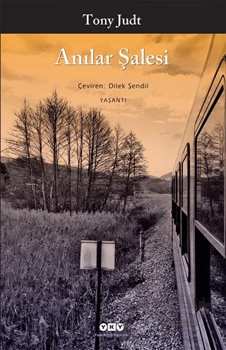 Anılar Şalesi – Tony Judt – Yapı Kredi Yayınları kitap kapağı