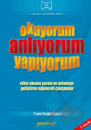 Okuyorum Anlıyorum Yapıyorum – Yeşim Kesgül Sercan – Pencere Sağlık Eğitim Yayınları kitap kapağı