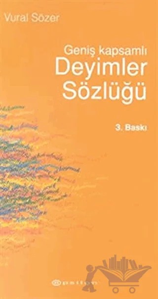 Geniş Kapsamlı Deyimler Sözlüğü – Derleme – Epsilon Yayınevi kitap kapağı