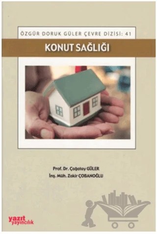 Konut Sağlığı – Zakir Çobanoğlu, Çağatay Güler – Yazıt Yayıncılık kitap kapağı