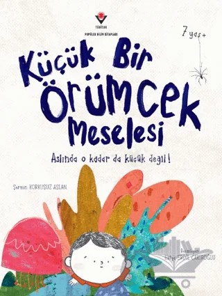 Küçük Bir Örümcek Meselesi – Şermin Korkusuz Aslan – TÜBİTAK Yayınları kitap kapağı