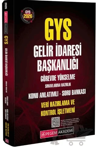2026 GYS Gelir İdaresi Başkanlığı Görevde Yükselme Sınavlarına Veri Hazırlama ve Kontrol İşletmeni Hazırlık Konu Anlatımlı Soru Bankası – Kolektif – Pegem Akademi Yayıncılık kitap kapağı