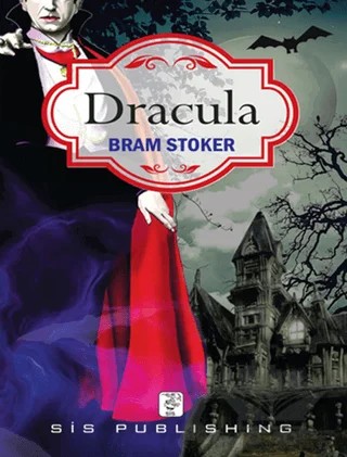 Dracula – Bram Stoker – Sis Yayıncılık kitap kapağı