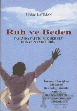 Ruh ve Beden – Michael Laitman – Alter Yayıncılık kitap kapağı