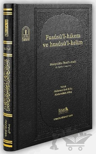Fususül Hikem ve Hususül Kelim – Muhyiddin İbnü’l-Arabi – İsam Yayınları kitap kapağı