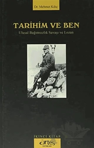 Tarihim Ve Ben - 2 – Mehmet Kılıç – Artes Yayınları kitap kapağı