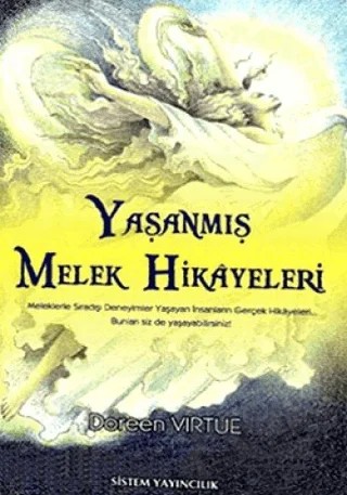 Yaşanmış Melek Hikayeleri – Doreen Virtue – Sistem Yayıncılık kitap kapağı