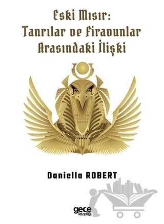 Eski Mısır – Daniella Robert – Gece Kitaplığı kitap kapağı