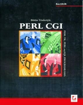 Bütün YönleriylePERL CGI – PERL TK – PERL Programlama – Rıza Çelik – Seçkin Yayıncılık kitap kapağı