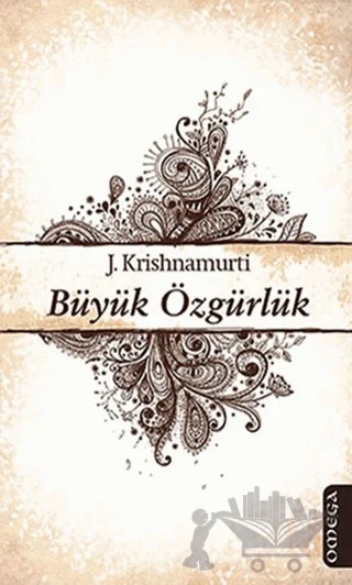 Büyük Özgürlük – Jiddu Krishnamurti – Omega kitap kapağı