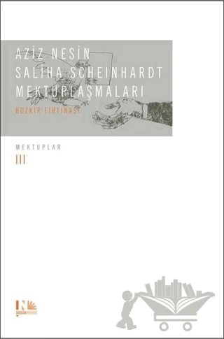Aziz Nesin - Saliha Scheinhardt Mektuplaşmaları - Bozkır Fırtınası – Aziz Nesin, Saliha Scheinhardt – Nesin Yayınevi kitap kapağı