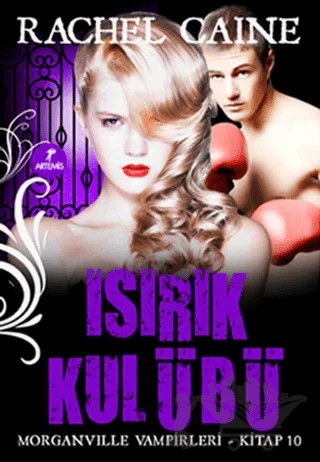 Isırık Kulübü – Rachel Caine – Artemis Yayınları kitap kapağı