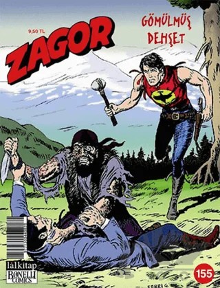 Zagor Sayı: 155 - Gömülmüş Dehşet – Lal Kitap kitap kapağı