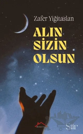 Alın Sizin Olsun – Zafer Yiğitaslan – Kırmızı Çatı Yayınları kitap kapağı
