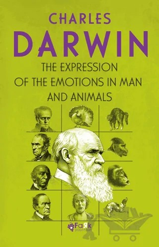 The Expression of the Emotions in Man and Animals – Charles Darwin – Fark Yayınları kitap kapağı