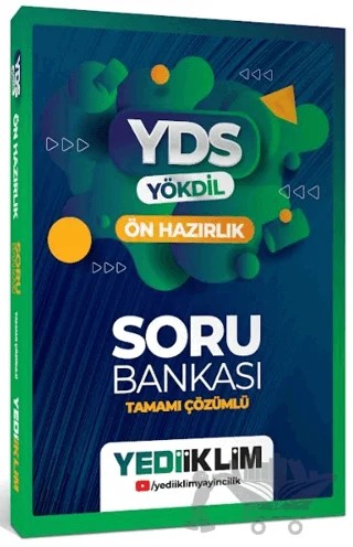 YDS YÖKDİL Ön Hazırlık Tamamı Çözümlü Soru Bankası – Kolektif – Yediiklim Yayınları kitap kapağı