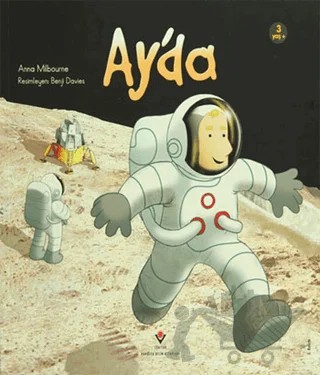 Ay'da – Anna Milbourne – TÜBİTAK Yayınları kitap kapağı