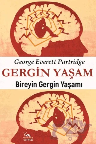 Gergin Yaşam – George E. Partridge – Sarmal Kitabevi kitap kapağı