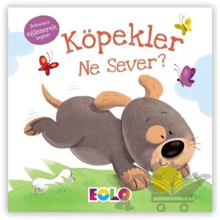 Köpekler Ne Sever? – Kolektif – Eolo Yayıncılık kitap kapağı