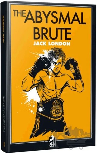 The Abysmal Brute – Jack London – Ren Kitap kitap kapağı