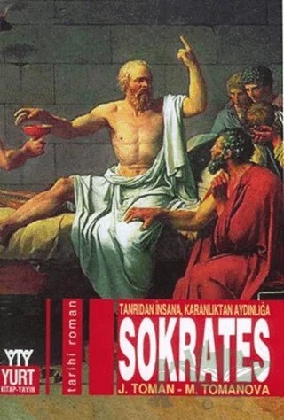 Sokrates: Tanrıdan İnsana Karanlıktan Aydınlığa – Josef Toman – Yurt Kitap Yayın kitap kapağı