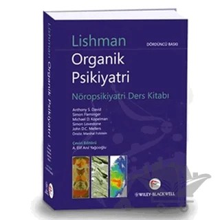 Lishman Organik Psikiyatri – Anthony S. David, John D. C. Mellers, Michael D. Kopelman, Simon Fleminger, Simon Lovestone – Pelikan Tıp Teknik Yayıncılık kitap kapağı