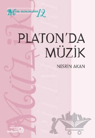 Platon’da Müzik – Nesrin Akan – Bağlam Yayınları kitap kapağı