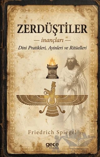 Zerdüştiler – Friedrich Spiegel – Gece Kitaplığı kitap kapağı