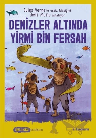 Sen de Oku - Denizler Altında Yirmi Bin Fersah – Ümit Mutlu – Tudem Yayınları kitap kapağı
