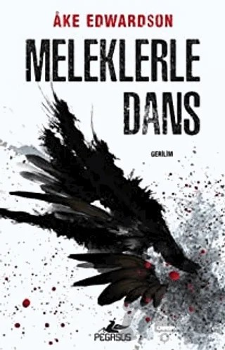 Meleklerle Dans – Ake Edwardson – Pegasus Yayınları kitap kapağı