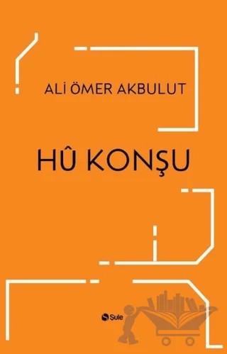Hü Konşu – Ali Ömer Akbulut – Şule Yayınları kitap kapağı