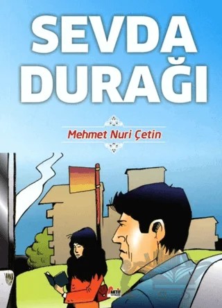 Sevda Durağı – Mehmet Nuri Çetin – Aktif Yayınevi kitap kapağı