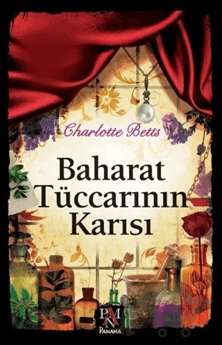 Baharat Tüccarının Karısı – Charlotte Betts – Panama Yayıncılık kitap kapağı