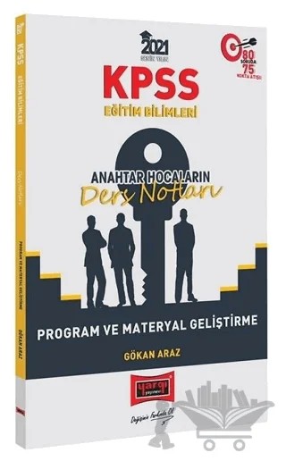 2021 KPSS Eğitim Bilimleri Program ve Materyal Geliştirme Anahtar Hocaların Ders Notları – Gökan Araz – Yargı Yayınevi kitap kapağı