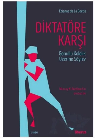 Diktatöre Karşı – Etienne de la Boetie – Liberus Yayınları kitap kapağı