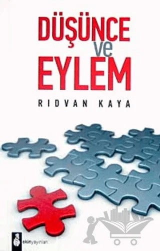 Düşünce ve Eylem – Rıdvan Kaya – Ekin Yayınları kitap kapağı