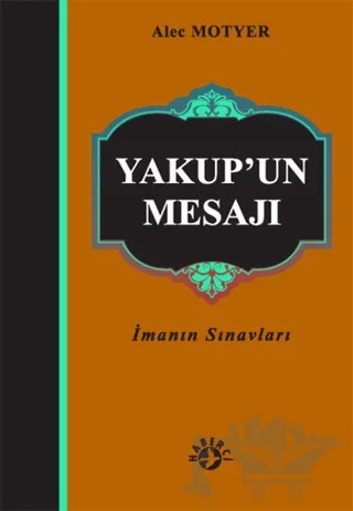 Yakup’un Mesajı – Alec Motyer – Haberci Basın Yayın kitap kapağı