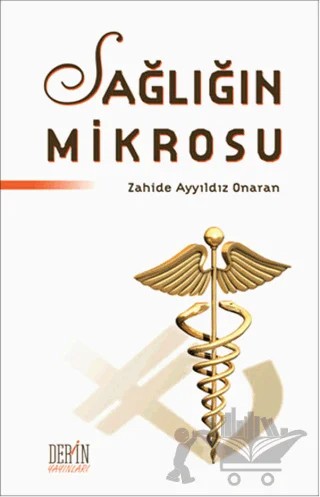 Sağlığın Mikrosu – Zahide Ayyıldız Onaran – Derin Yayınları kitap kapağı