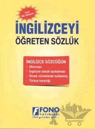 İngilizceyi Öğreten Sözlük – Gorden Jones, Peter Thursfield, Şükrü Meriç – Fono Yayınları kitap kapağı