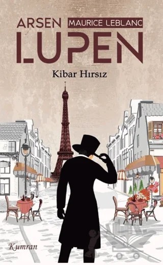 Arsen Lüpen/Kibar Hırsız – Maurice Leblanc – Kumran Yayınları kitap kapağı