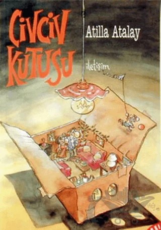 Civciv Kutusu – Atilla Atalay – İletişim Yayınevi kitap kapağı