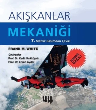 Akışkanlar Mekaniği (Ekonomik Baskı) – Frank M. White – Literatür Yayıncılık kitap kapağı