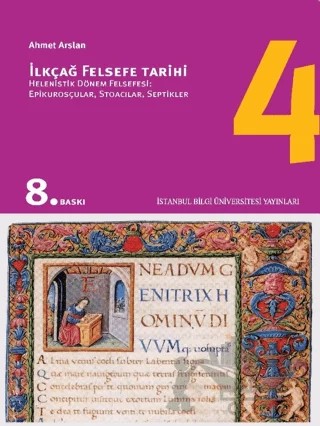 İlkçağ Felsefe Tarihi 4 – Prof. Dr. Ahmet Arslan – İstanbul Bilgi Üniversitesi Yayınları kitap kapağı