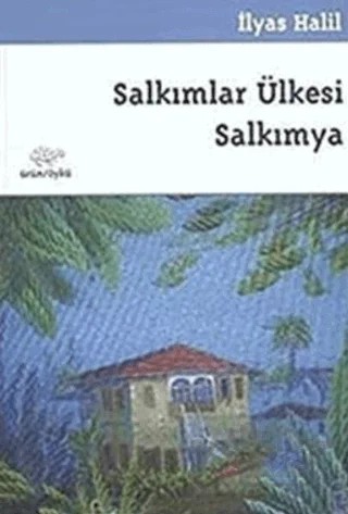 Salkımlar Ülkesi Salkımya – İlyas Halil – Ürün Yayınları kitap kapağı